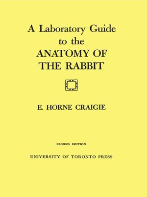 cover image of A Laboratory Guide to the Anatomy of the Rabbit